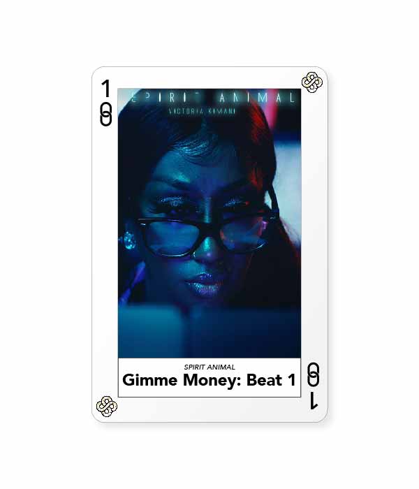 Gimme Money: Beat 1